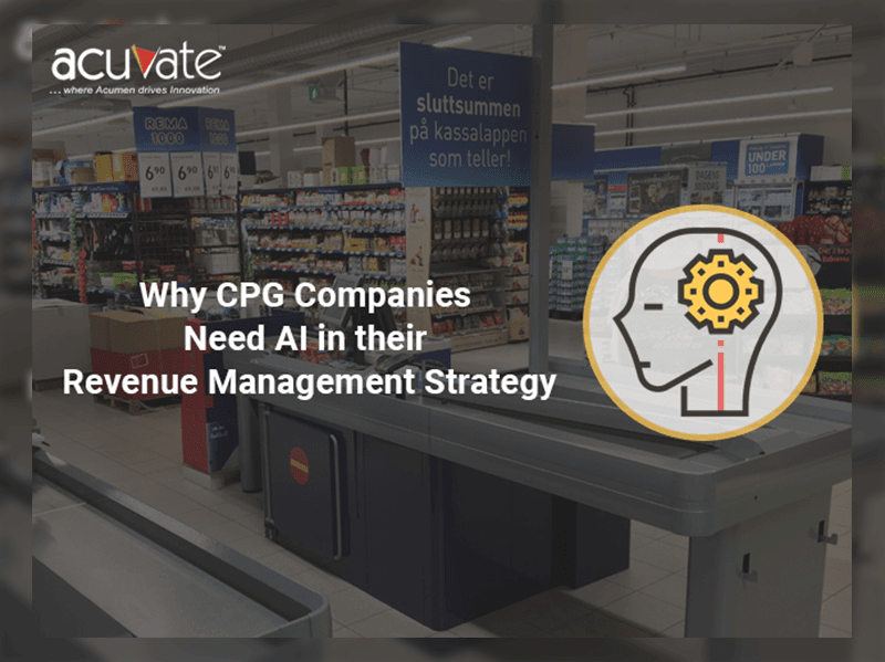 Why CPG Companies Need AI In Their Revenue Management Strategy