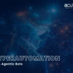 Hyperautomation with Agentic Bots_ Transforming Business Processes