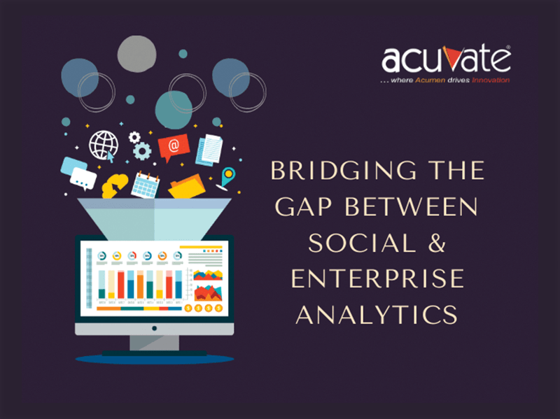 Bridging The Gap Between Social And Enterprise Analytics