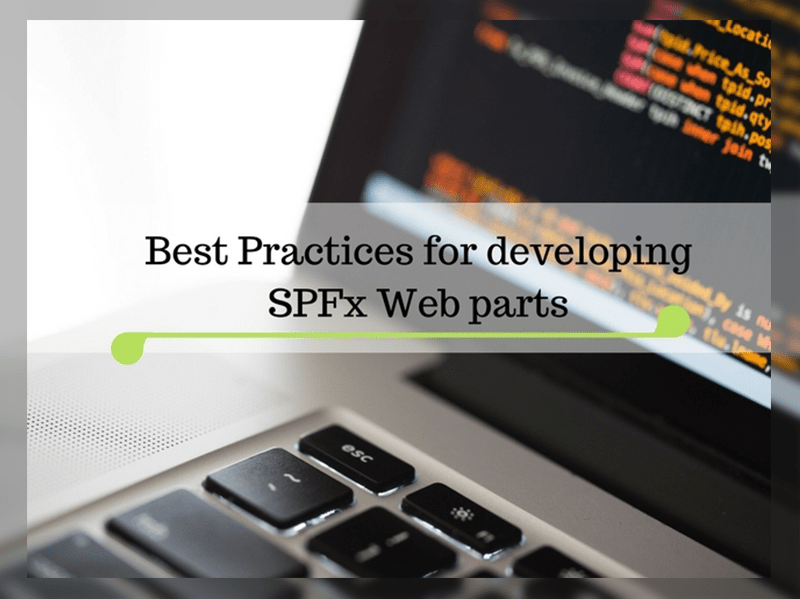 Best Practices For Developing SPFx Web Parts