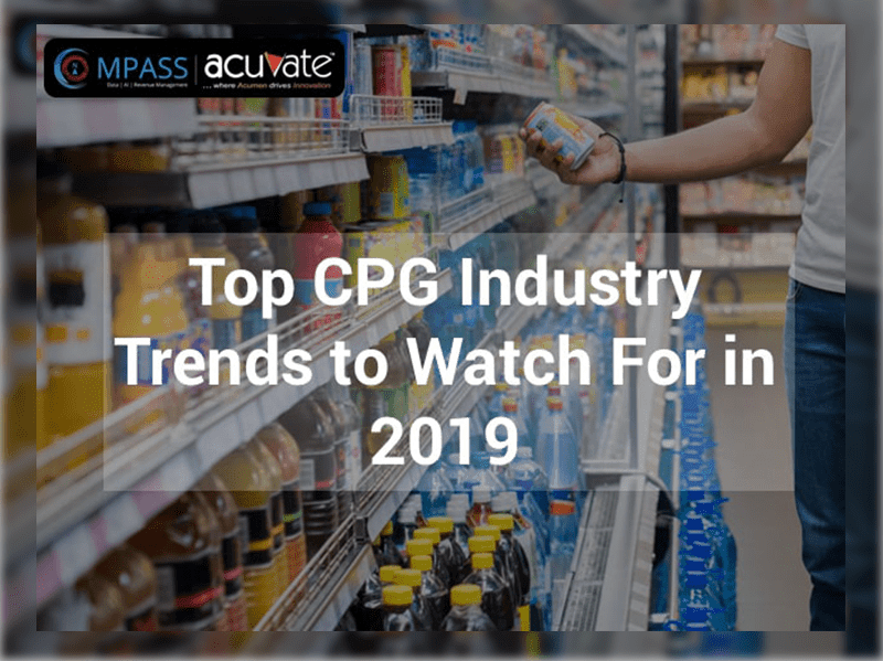 Top CPG Industry Trends To Watch For In 2019