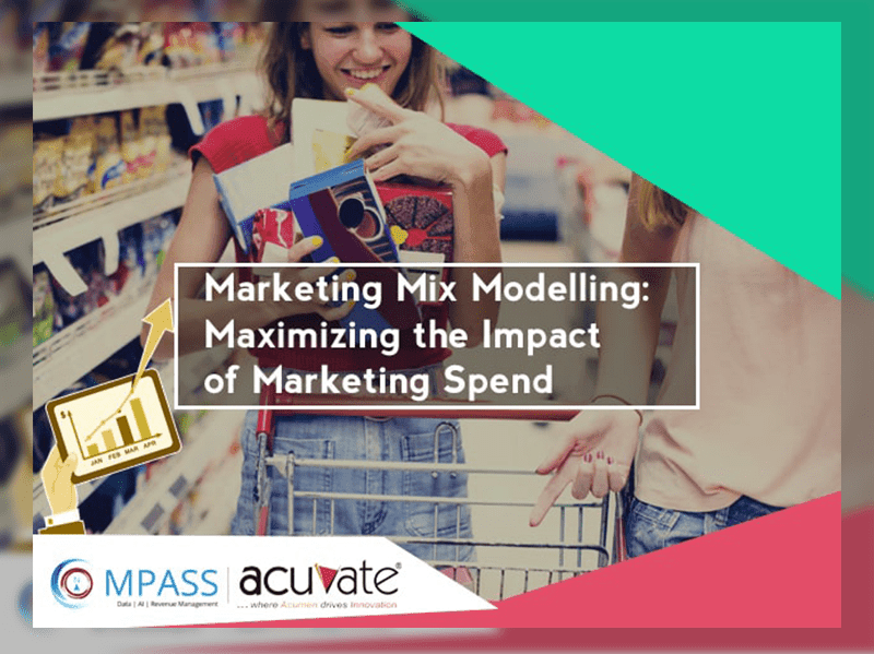Marketing MIX Modelling Maximizing The Impact Of Marketing Spend