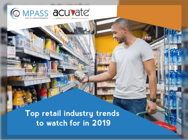 Top Retail Industry Trends To Watch For In 2019