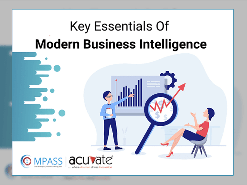 Key Essentials Of Modern Business Intelligence