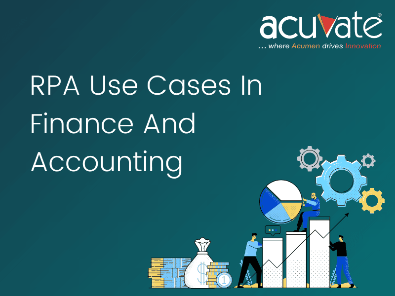 RPA Use Cases In Finance And Accounting