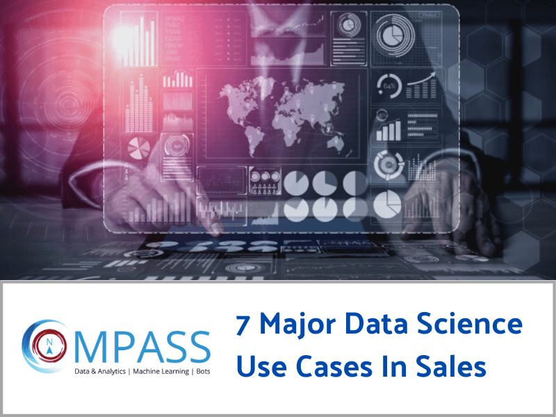 7 Major Data Science Use Cases In Sales