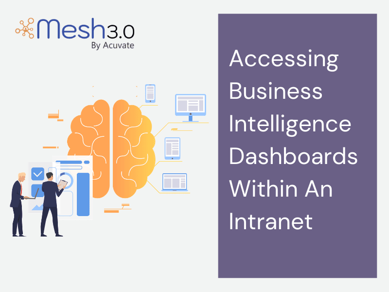 Accessing Business Intelligence Dashboards Within An Intranet