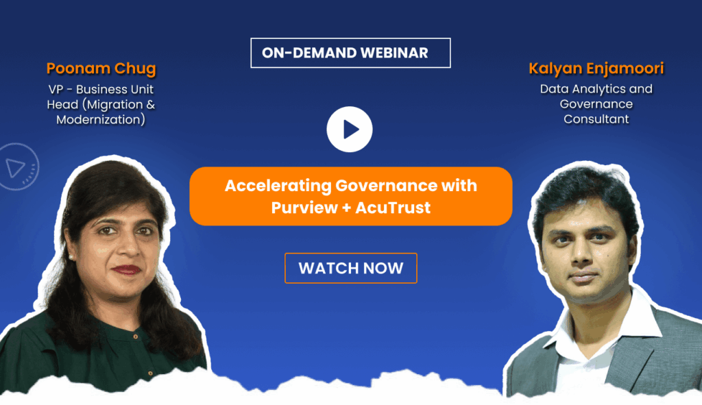 Accelerating Governance with Purview + AcuTrust - Final Part