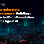 Building a Trusted Data Foundation A Guide to Enterprise Data Governance in the AI Era