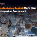 Enterprise Manufacturing Copilot Multi-Source AI Integration Framework