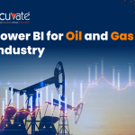 Power BI for Oil and Gas Industry