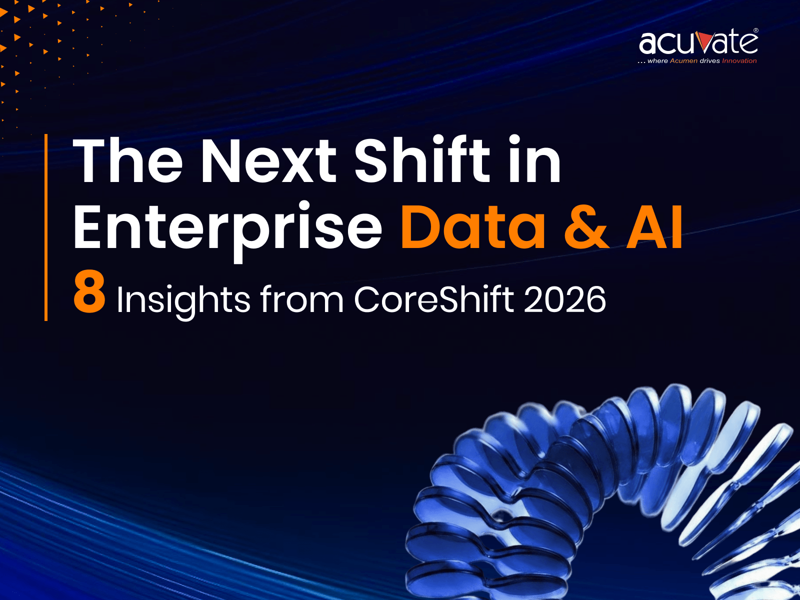 8 Insights from CoreShift 2026