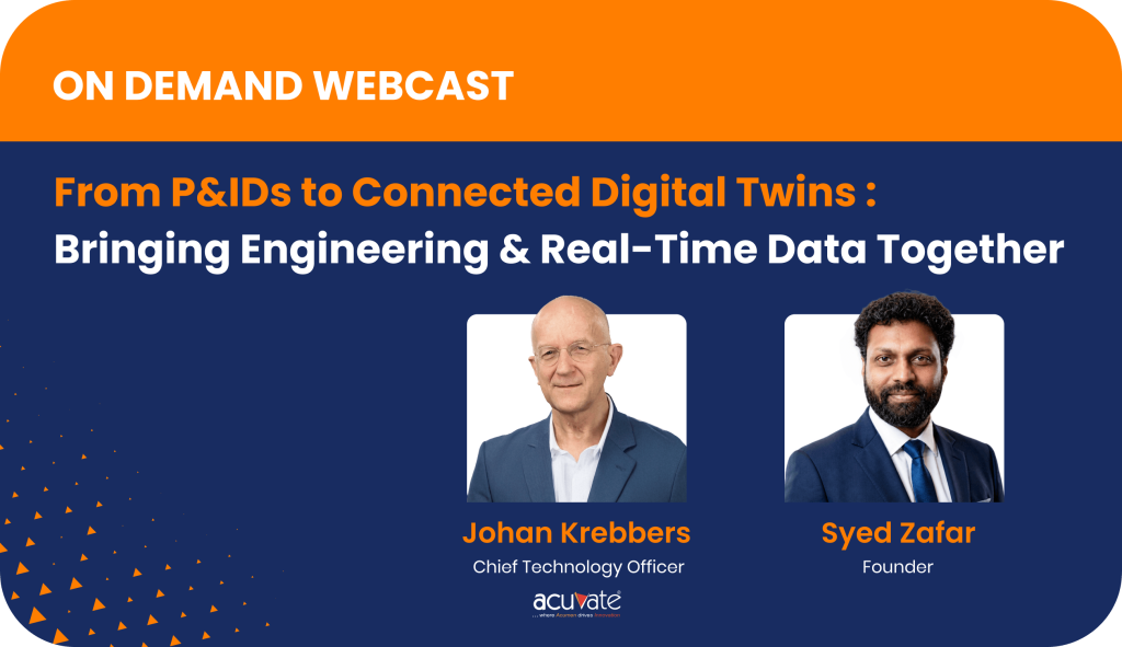 From P&IDs to Connected Digital Twins Bringing Engineering & Real-Time Data Together-Webcast-Thumbnail